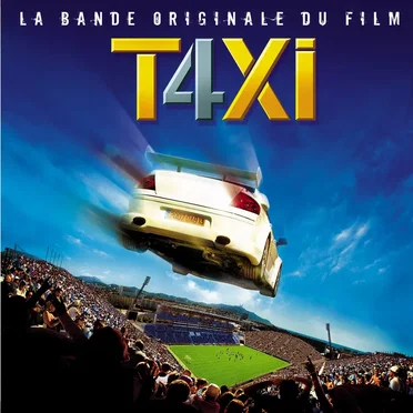 Taxi 4: La bande originale du film by Various Artists - album cover