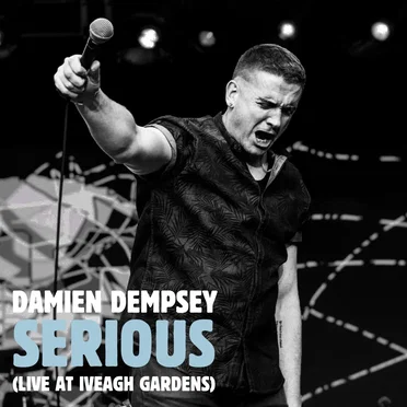 Serious (Live at Iveagh Gardens)