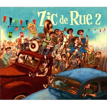 Zic de Rue, Volume 2 by Various Artists - album cover