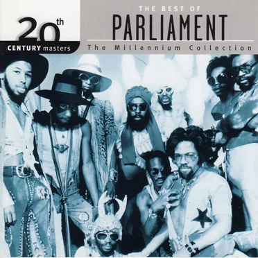 20th Century Masters: The Millennium Collection: The Best of Parliament