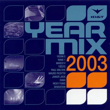 ID&T Yearmix 2003 by Various Artists - album cover