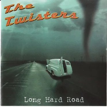 Long Hard Road by The Twisters - album cover