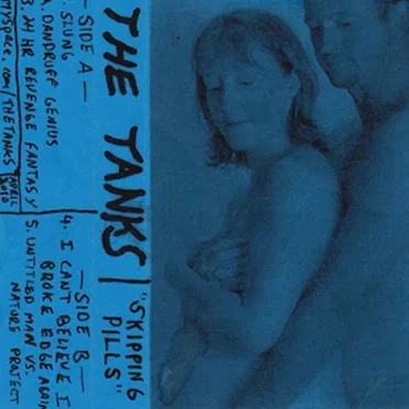 Skipping Pills by The Tanks - album cover
