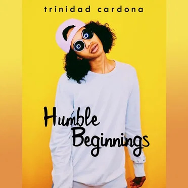 Humble Beginnings by Trinidad Cardona - album cover