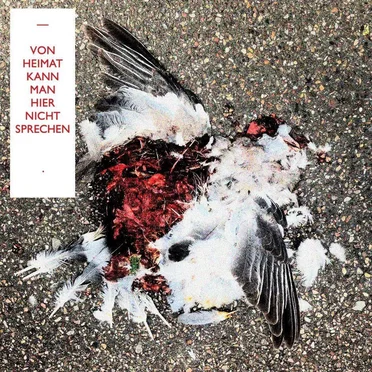 Von Heimat kann man hier nicht sprechen by Various Artists - album cover