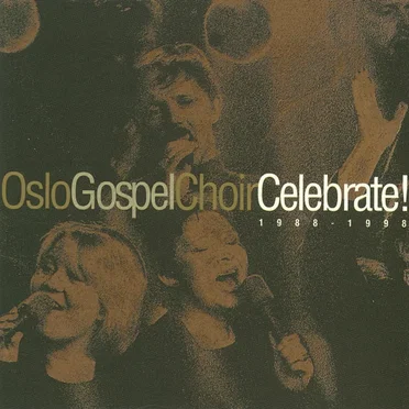 Celebrate! by Oslo Gospel Choir - album cover