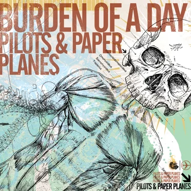Pilots & Paper Planes by Burden of a Day - album cover