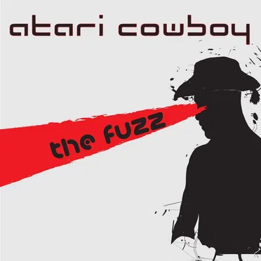 The Fuzz by Atari Cowboy - album cover