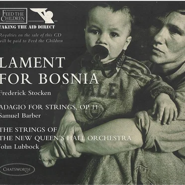 Stocken: Lament for Bosnia / Barber: Feed the Children