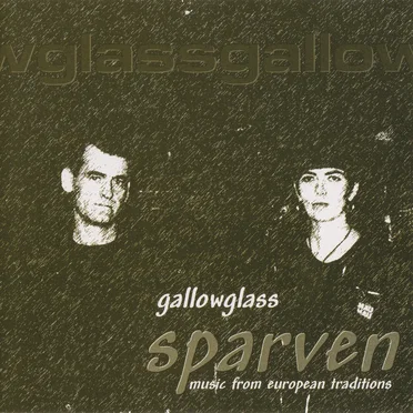 Sparven: Music From European Traditions by Gallowglass - album cover