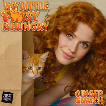 My Little Pussy is Hungry