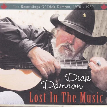 Lost in the Music: The Recordings of Dick Damron, 1978-1989