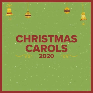 Christmas Carols 2020 by Various Artists - album cover