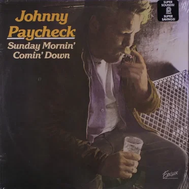 Sunday Mornin' Comin' Down