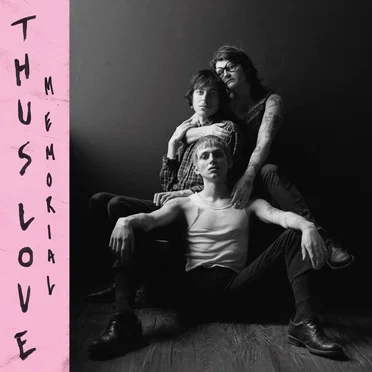 Memorial by THUS LOVE - album cover