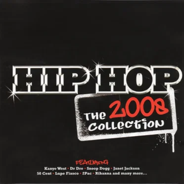 Hip Hop The 2008 Collection by Various Artists - album cover