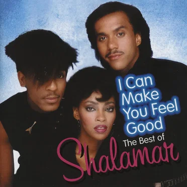 I Can Make You Feel Good: The Best Of Shalamar