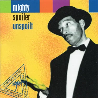 Unspoilt by Mighty Spoiler - album cover