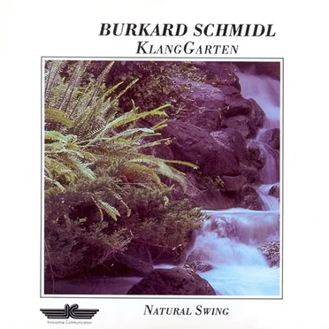KlangGarten: Natural Swing by Burkard Schmidl - album cover