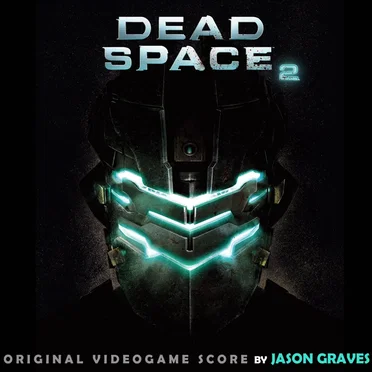 Dead Space 2: Original Soundtrack