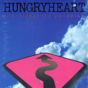 One Ticket To Paradise by Hungryheart - album cover