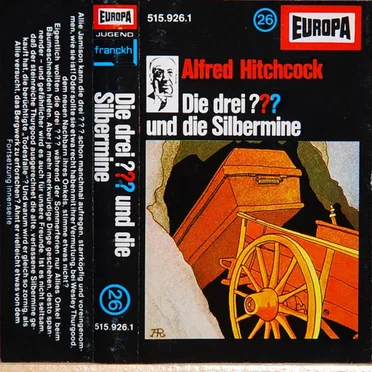 Die drei ??? 26: und die Silbermine by Die drei ??? - album cover