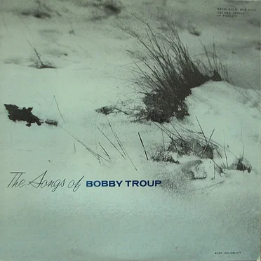 The Songs of Bobby Troup