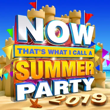 NOW That’s What I Call a Summer Party 2019 by Various Artists - album cover