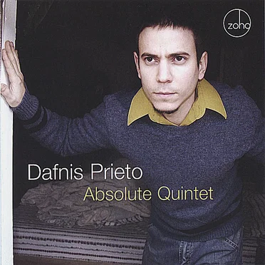 Absolute Quintet by Dafnis Prieto - album cover