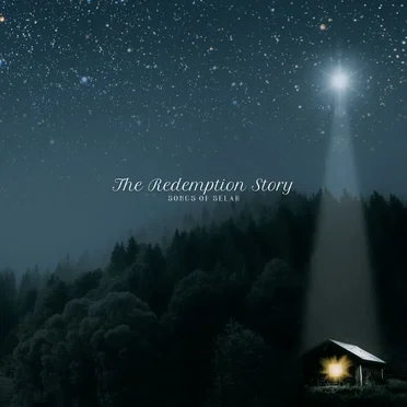The Redemption Story by Songs of Selah - album cover
