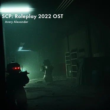 SCP: Roleplay 2022 OST by Avery Alexander - album cover
