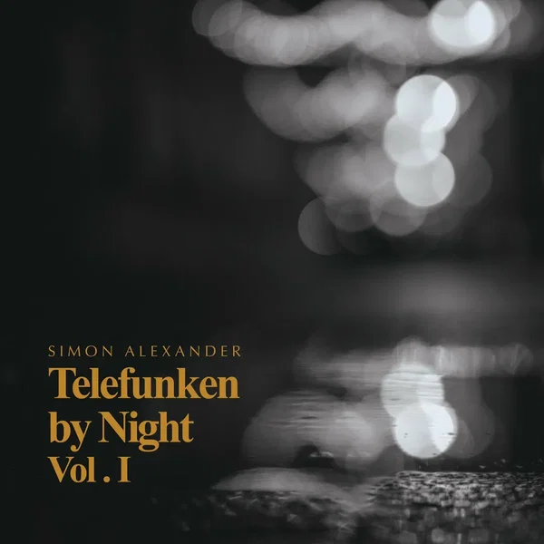 Telefunken by Night Vol. I