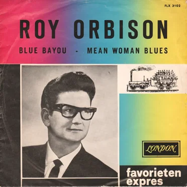 Blue Bayou / Mean Woman Blues