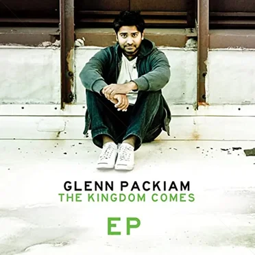 The Kingdom Comes by Glenn Packiam - album cover
