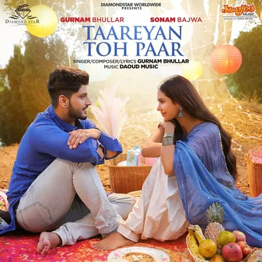 Taareyan Toh Paar (From “Main Viyah Nahi Karona Tere Naal”)