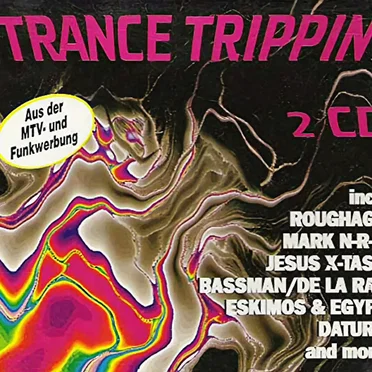 Trance Trippin' by Various Artists - album cover