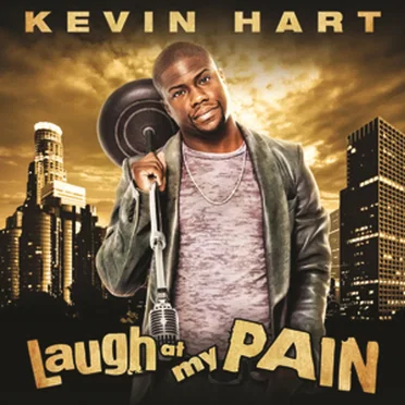 Kevin Hart - Laugh At My Pain by Kevin Hart - album cover