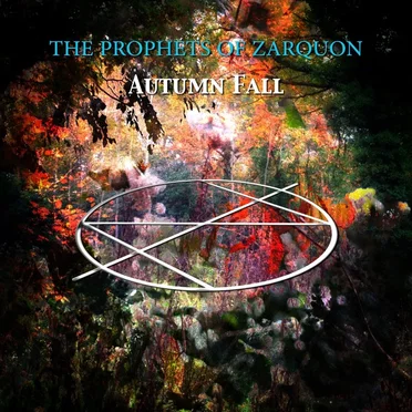 Autumn Fall by The Prophets of Zarquon - album cover