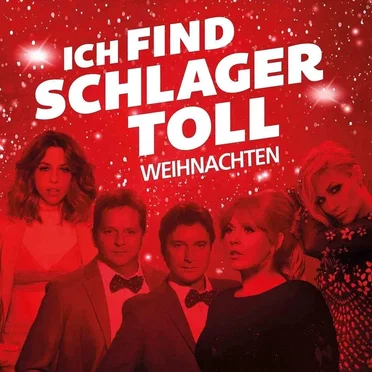 Ich find Schlager toll: Weihnachten by Various Artists - album cover
