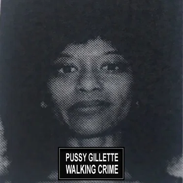 Walking Crime by Pussy Gillette - album cover
