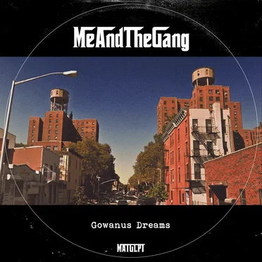 Gowanus Dreams by Me and the Gang - album cover