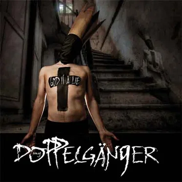 God Is a Lie by My Doppelgänger - album cover