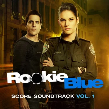 Rookie Blue Soundtrack Volume 1 by Ron Sures - album cover