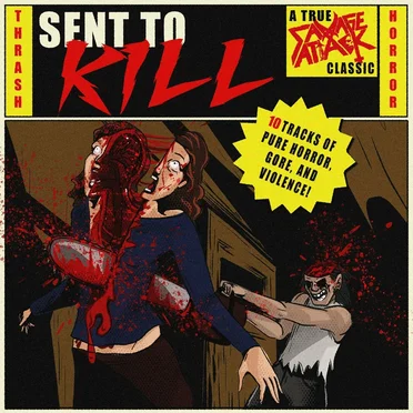 Sent to Kill by Savage Attack - album cover