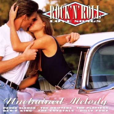 Rock’n’Roll Love Songs: Unchained Melody by Various Artists - album cover