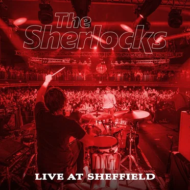 Live at Sheffield by The Sherlocks - album cover