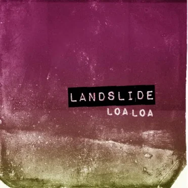 Landslide by Loa Loa - album cover