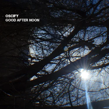 Good After Noon by Oscify - album cover