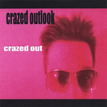 Crazed Out