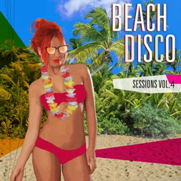 Beach Disco Sessions Vol. 4 by Various Artists - album cover
